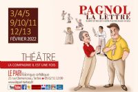 Théâtre Pagnol à la lettre - cie Il est une fois. Du 3 au 13 février 2022 à Tarbes. Hautes-Pyrenees. 
